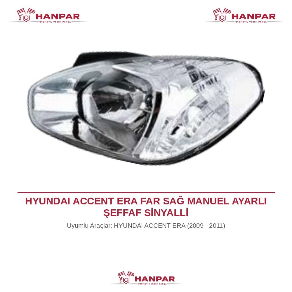 HYUNDAI ACCENT ERA FAR SAĞ MANUEL AYARLI ŞEFFAF SİNYALLİ (2009-2011)