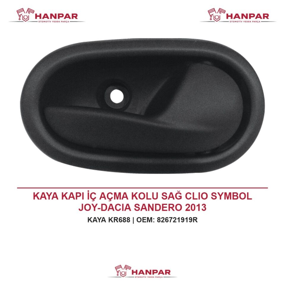 KAYA KAPI İÇ AÇMA KOLU SAĞ CLIO SYMBOL JOY-DACIA SANDERO 2013
