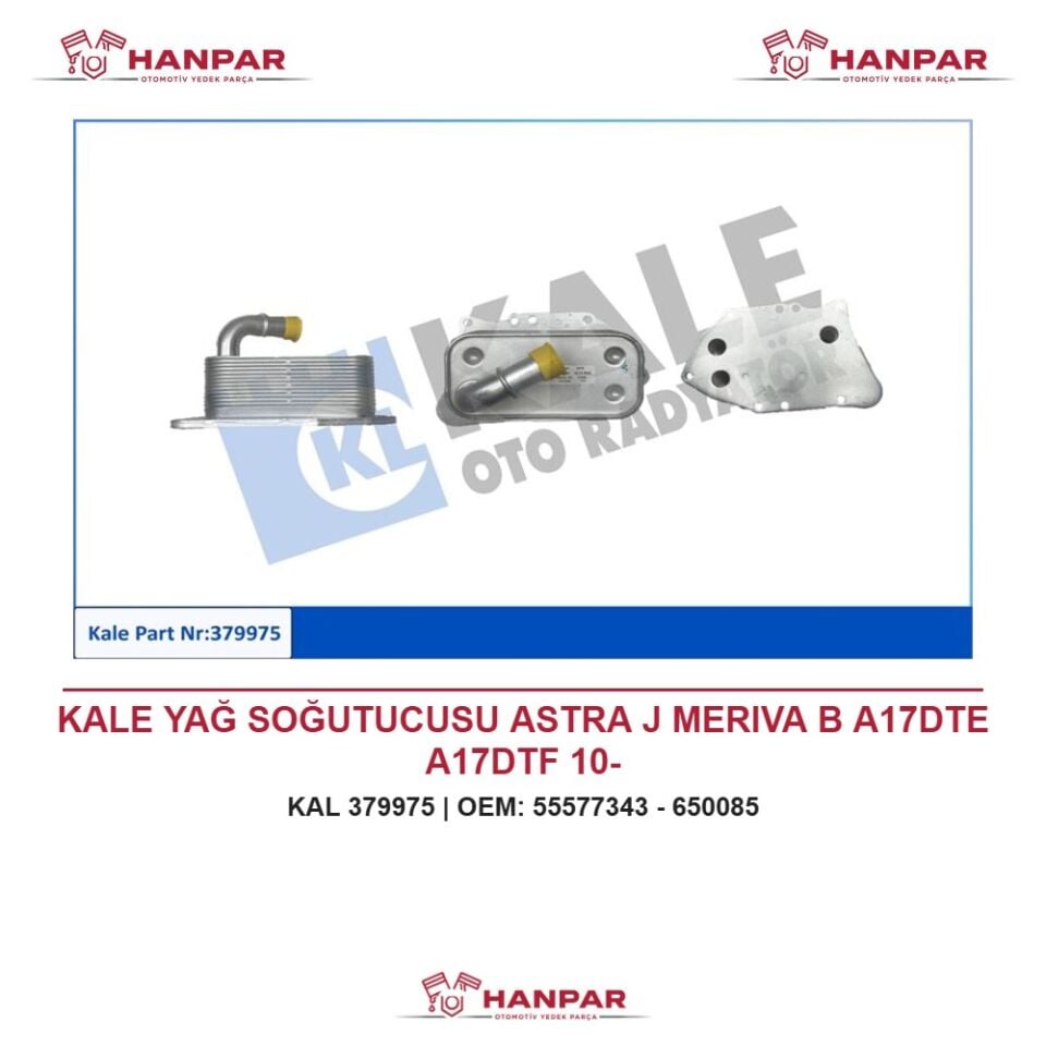 KALE YAĞ SOĞUTUCUSU ASTRA J MERIVA B A17DTE A17DTF 10-