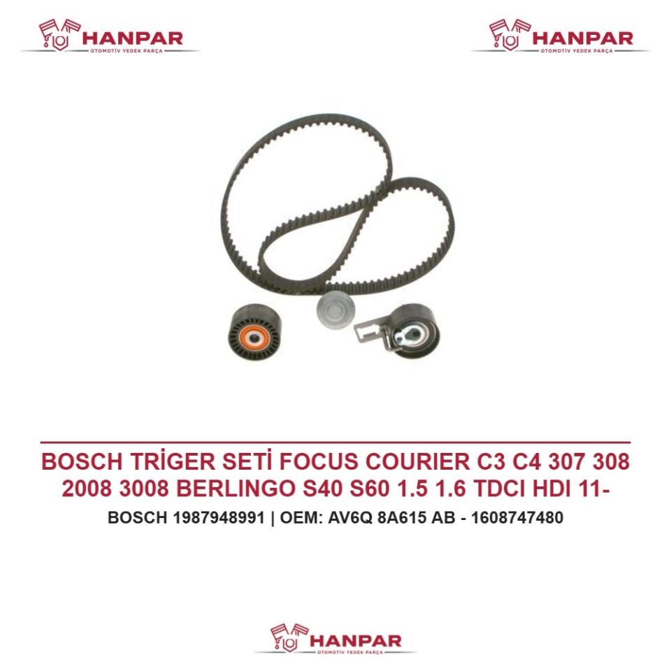 BOSCH TRİGER SETİ FOCUS COURIER C3 C4 307 308 2008 3008 BERLINGO S40 S60 1.5 1.6 TDCI HDI 11-