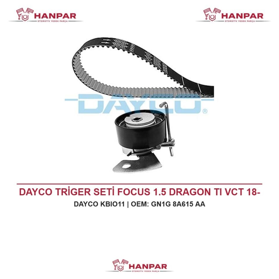 DAYCO TRİGER SETİ FOCUS 1.5 DRAGON TI VCT 18-