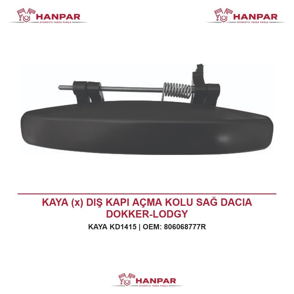KAYA (x) DIŞ KAPI AÇMA KOLU SAĞ DACIA DOKKER-LODGY