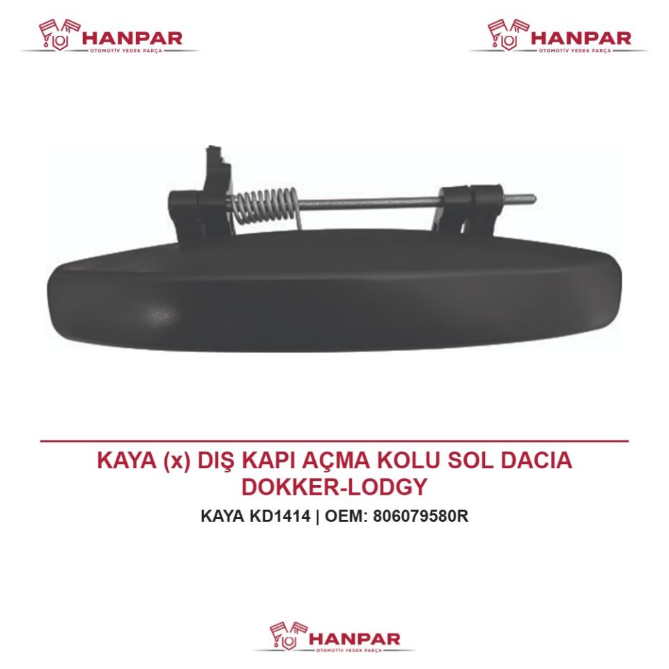KAYA (x) DIŞ KAPI AÇMA KOLU SOL DACIA DOKKER-LODGY