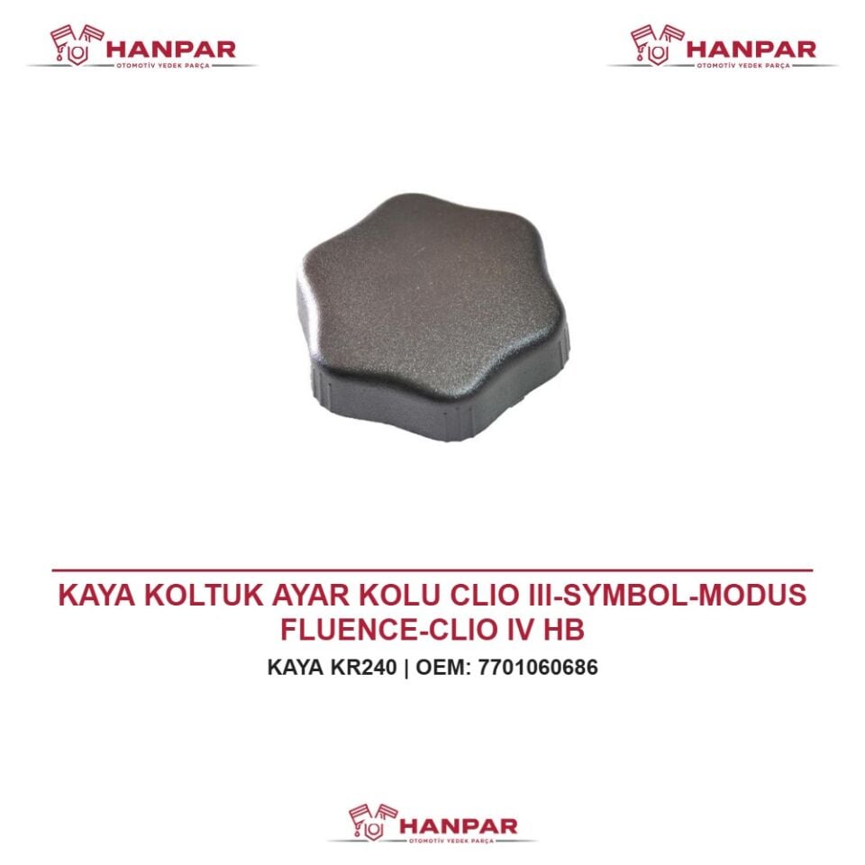 KAYA KOLTUK AYAR KOLU CLIO III-SYMBOL-MODUS FLUENCE-CLIO IV HB