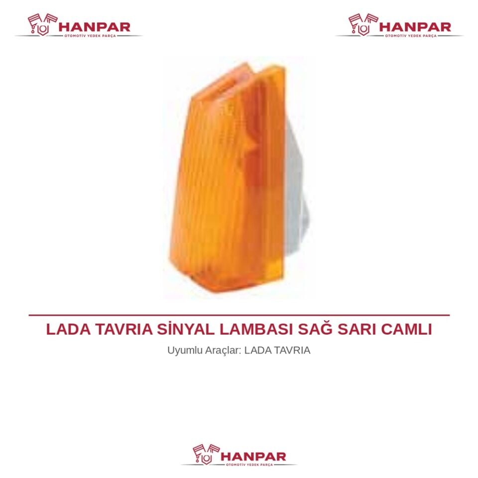 LADA TAVRIA SİNYAL LAMBASI SAĞ SARI CAMLI