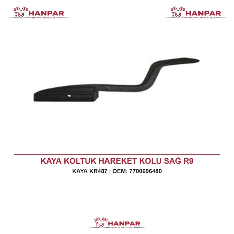 KAYA KOLTUK HAREKET KOLU SAĞ R9