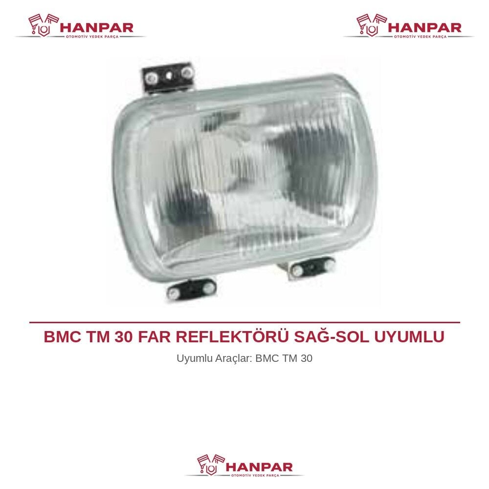BMC TM 30 FAR REFLEKTÖRÜ SAĞ-SOL UYUMLU