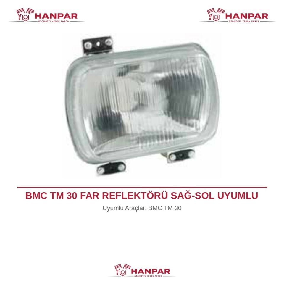 BMC TM 30 FAR REFLEKTÖRÜ SAĞ-SOL UYUMLU