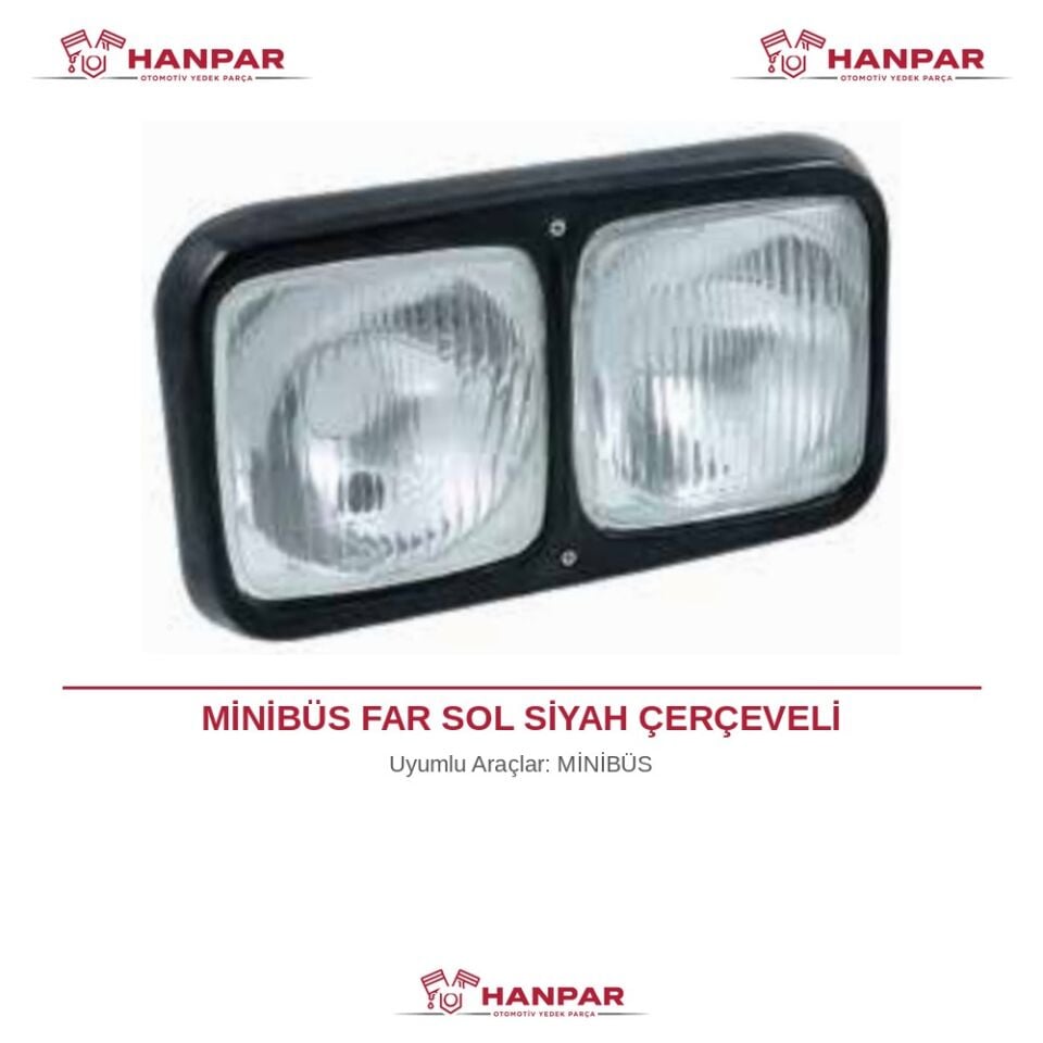 MİNİBÜS FAR SOL SİYAH ÇERÇEVELİ