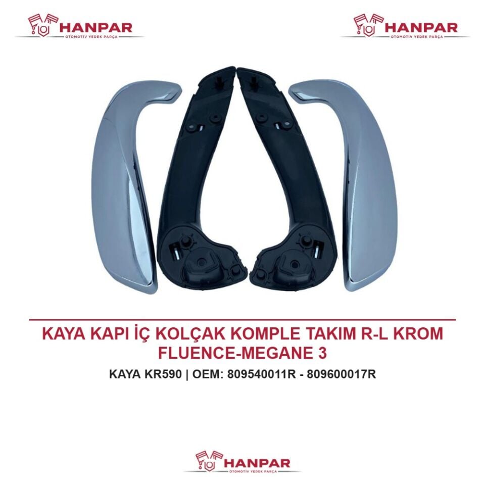 KAYA KAPI İÇ KOLÇAK KOMPLE TAKIM R-L KROM FLUENCE-MEGANE 3