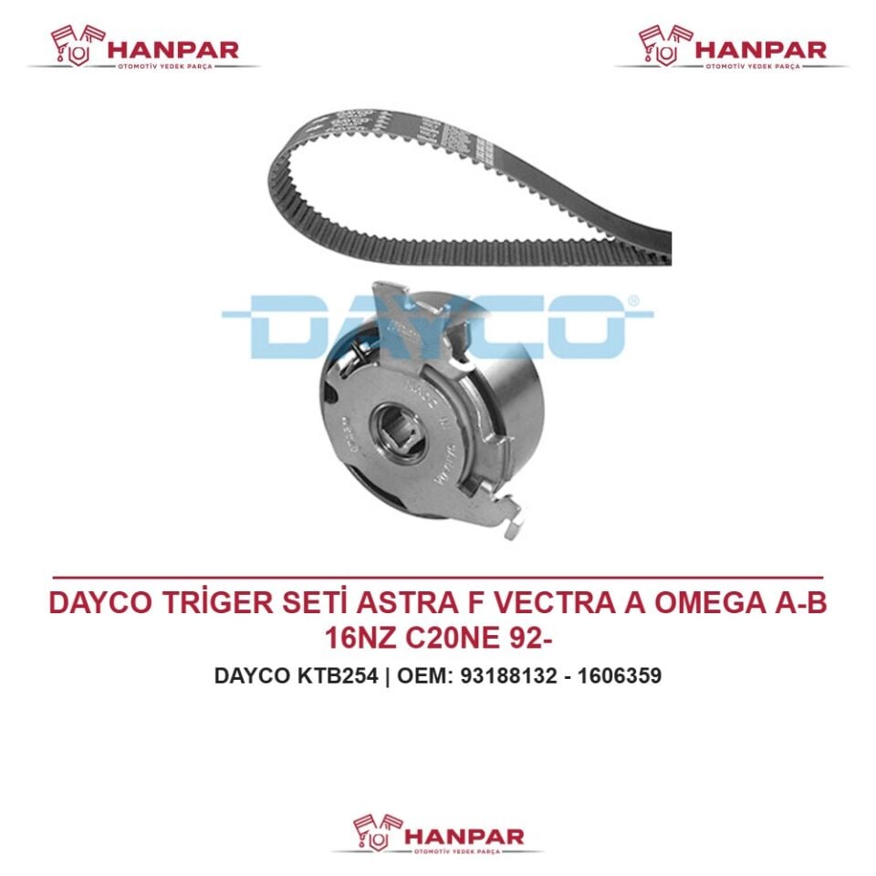 DAYCO TRİGER SETİ ASTRA F VECTRA A OMEGA A-B 16NZ C20NE 92-