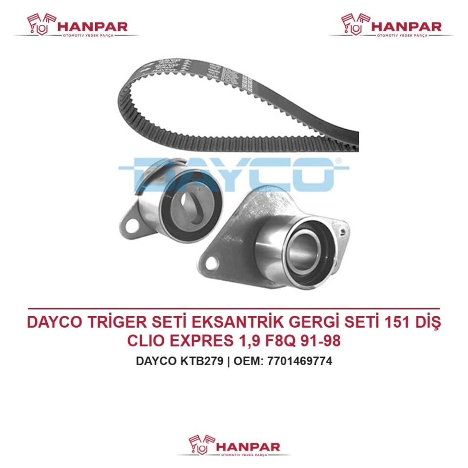 DAYCO TRİGER SETİ EKSANTRİK GERGİ SETİ 151 DİŞ CLIO EXPRES 1,9 F8Q 91-98