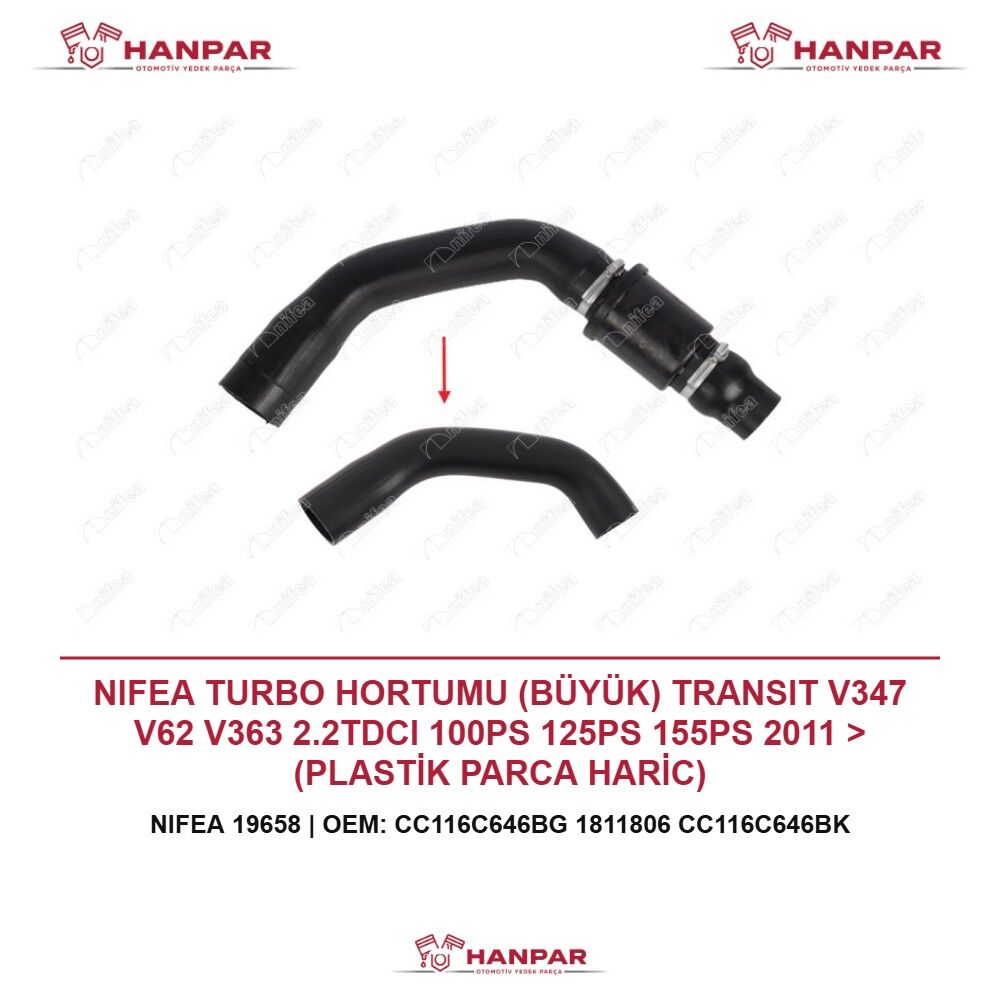 NIFEA TURBO HORTUMU (BÜYÜK) TRANSIT V347 V62 V363 2.2TDCI 100PS 125PS 155PS 2011 > (PLASTİK PARCA HARİC)