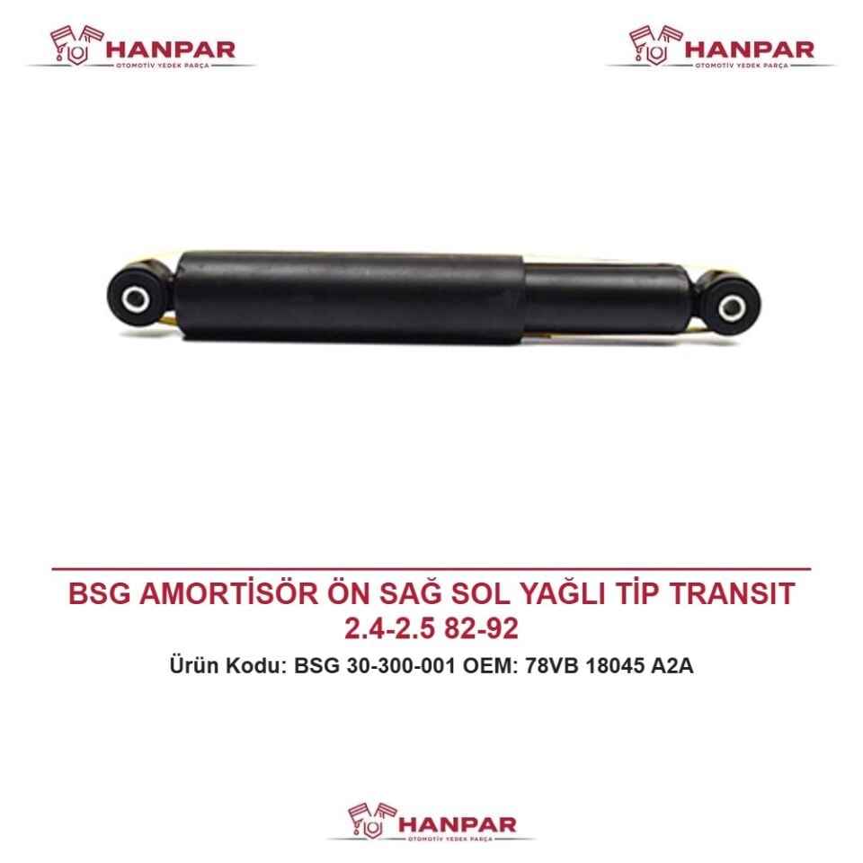 BSG AMORTİSÖR ÖN SAĞ SOL YAĞLI TİP TRANSIT 2.4-2.5 82-92