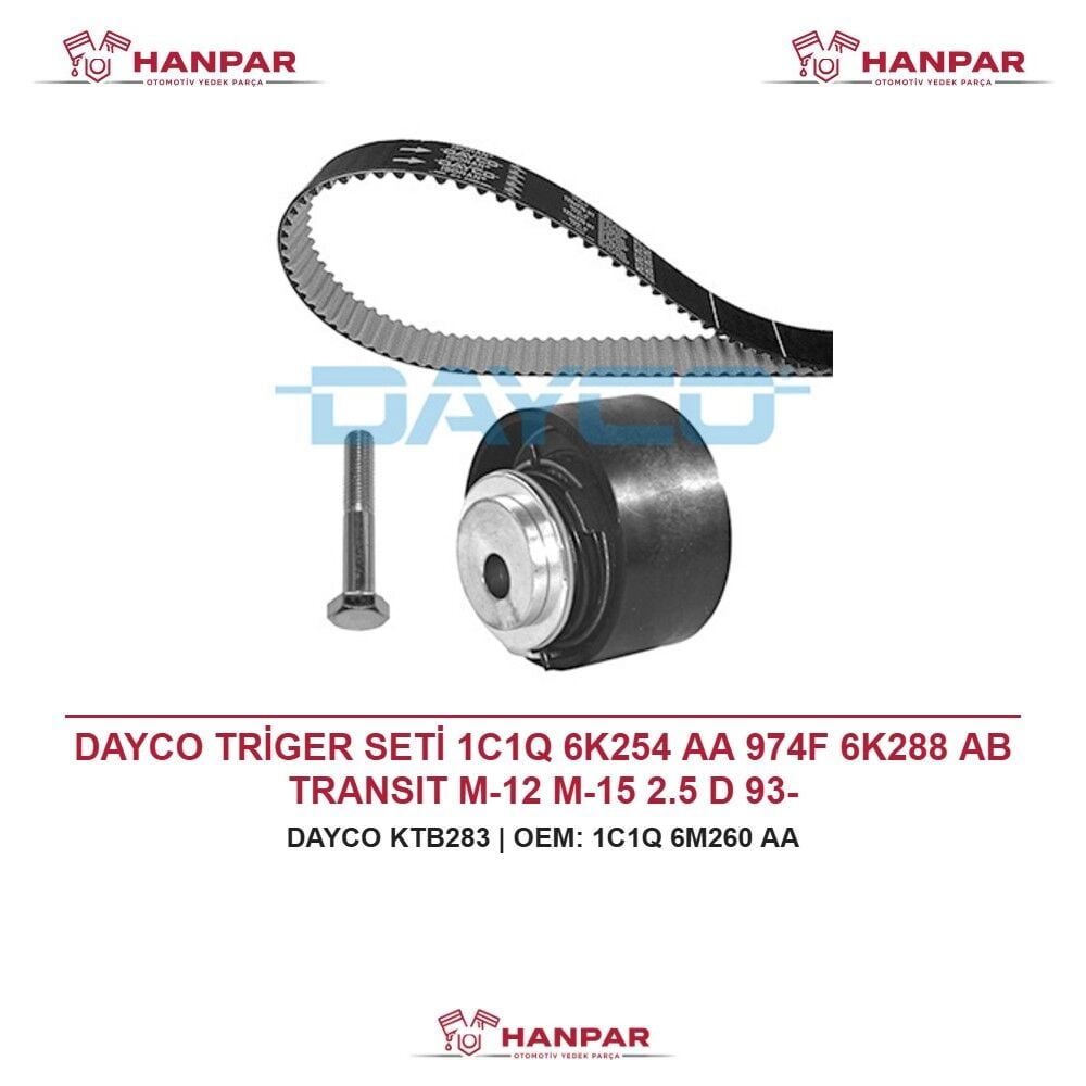 DAYCO TRİGER SETİ 1C1Q 6K254 AA 974F 6K288 AB TRANSIT M-12 M-15 2.5 D 93-