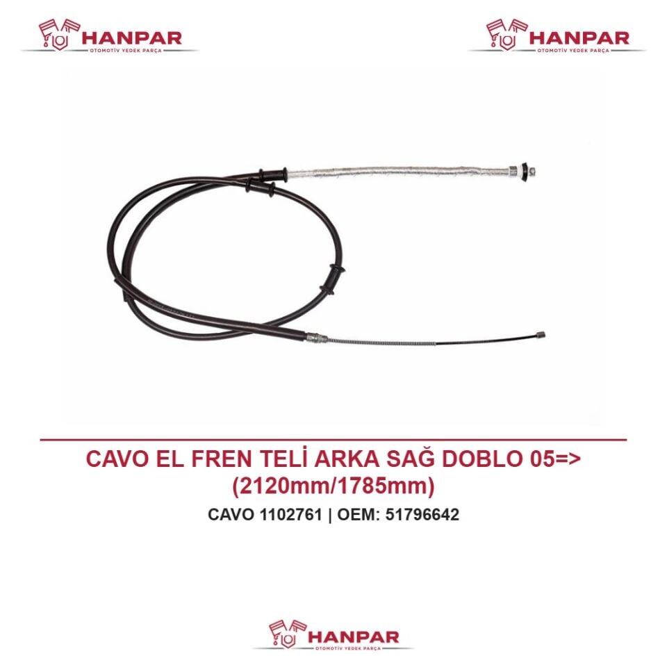 CAVO EL FREN TELİ ARKA SAĞ DOBLO 05=> (2120mm/1785mm)