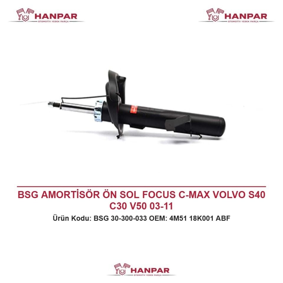 BSG AMORTİSÖR ÖN SOL FOCUS C-MAX VOLVO S40 C30 V50 03-11