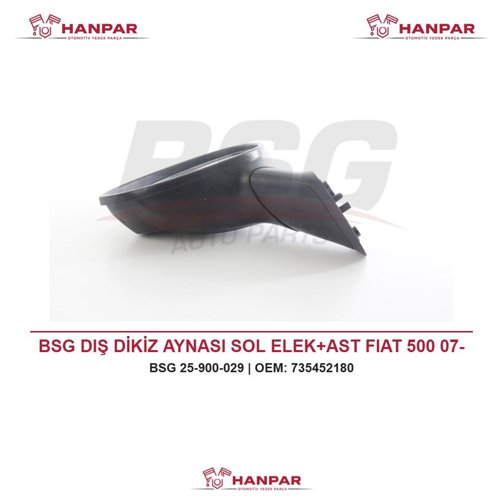 BSG DIŞ DİKİZ AYNASI SOL ELEK+AST FIAT 500 07-