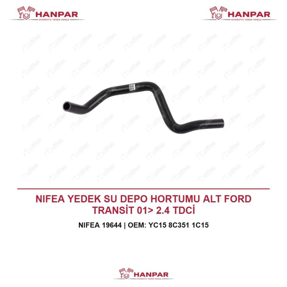 NIFEA YEDEK SU DEPO HORTUMU ALT FORD TRANSİT 01> 2.4 TDCİ