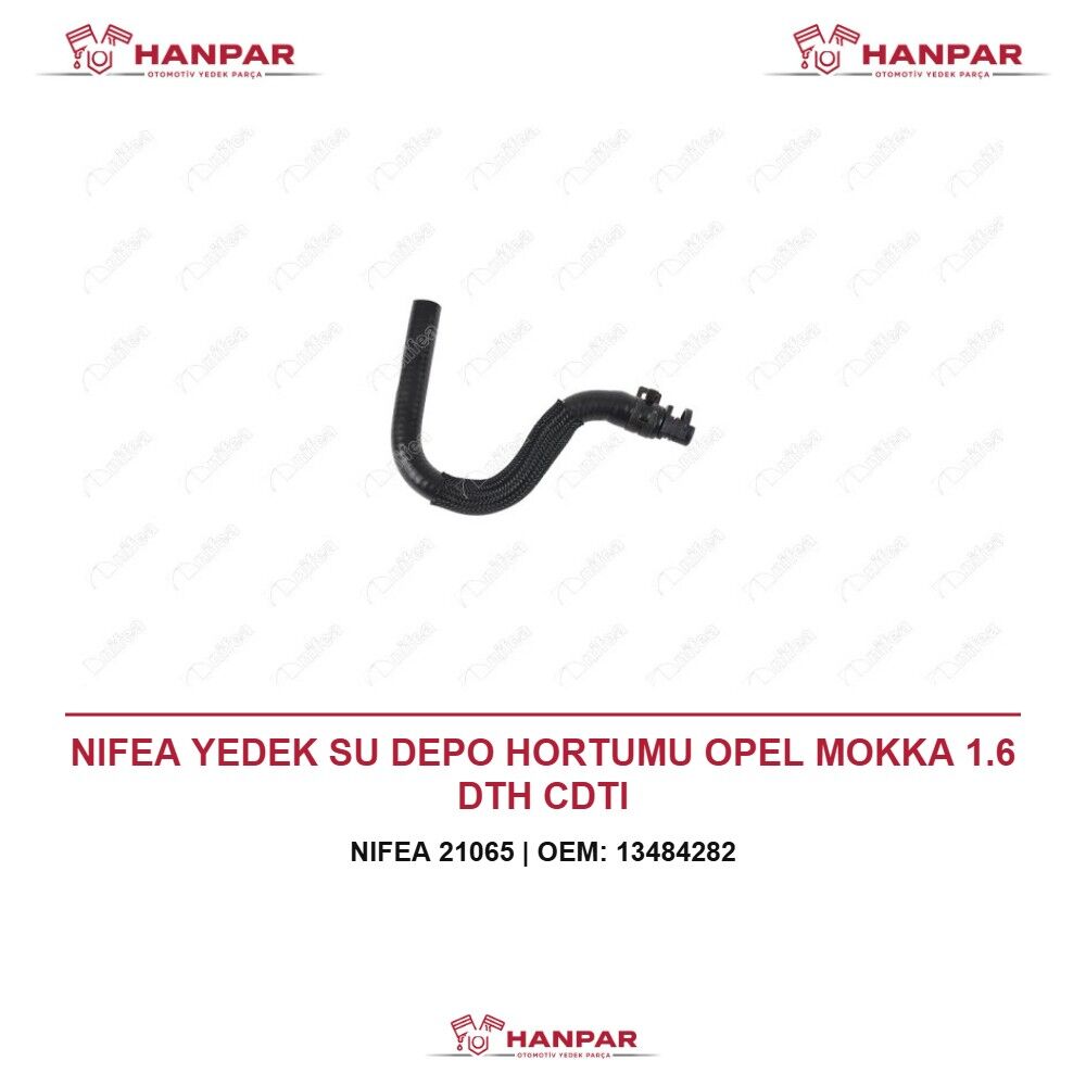 NIFEA YEDEK SU DEPO HORTUMU OPEL MOKKA 1.6 DTH CDTI