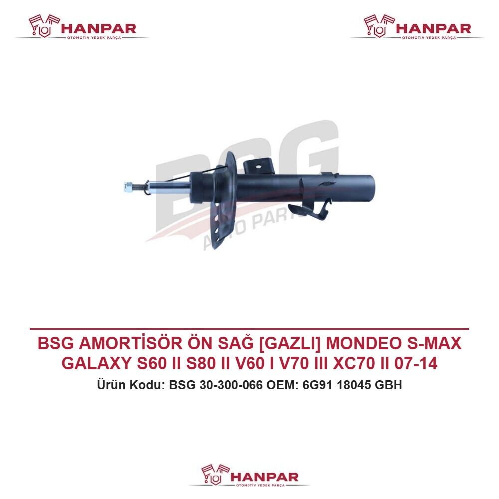 BSG AMORTİSÖR ÖN SAĞ [GAZLI] MONDEO S-MAX GALAXY S60 II S80 II V60 I V70 III XC70 II 07-14