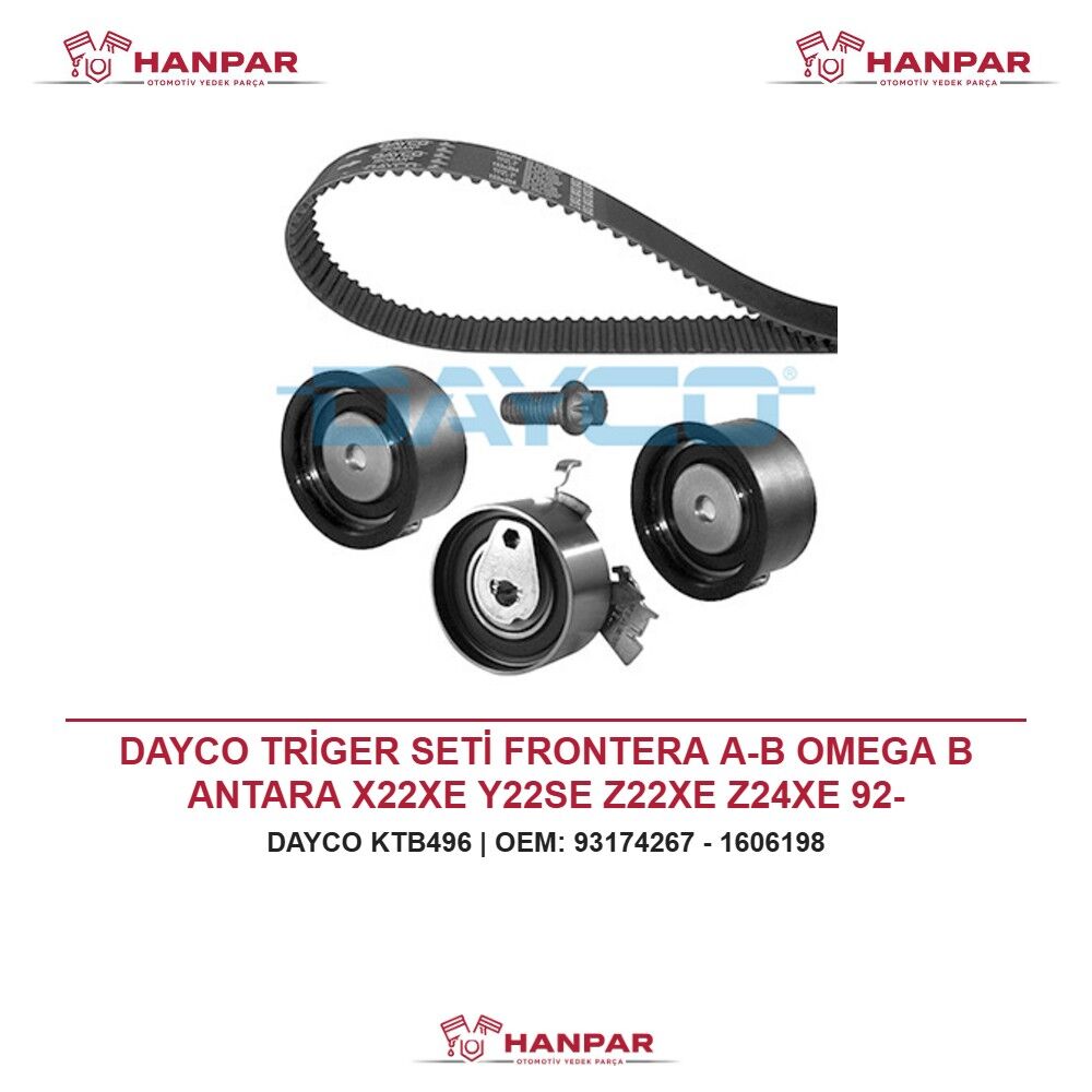 DAYCO TRİGER SETİ FRONTERA A-B OMEGA B ANTARA X22XE Y22SE Z22XE Z24XE 92-
