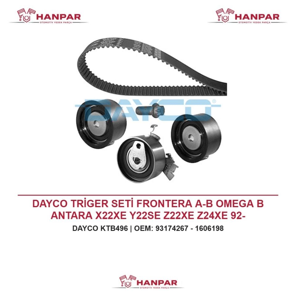 DAYCO TRİGER SETİ FRONTERA A-B OMEGA B ANTARA X22XE Y22SE Z22XE Z24XE 92-