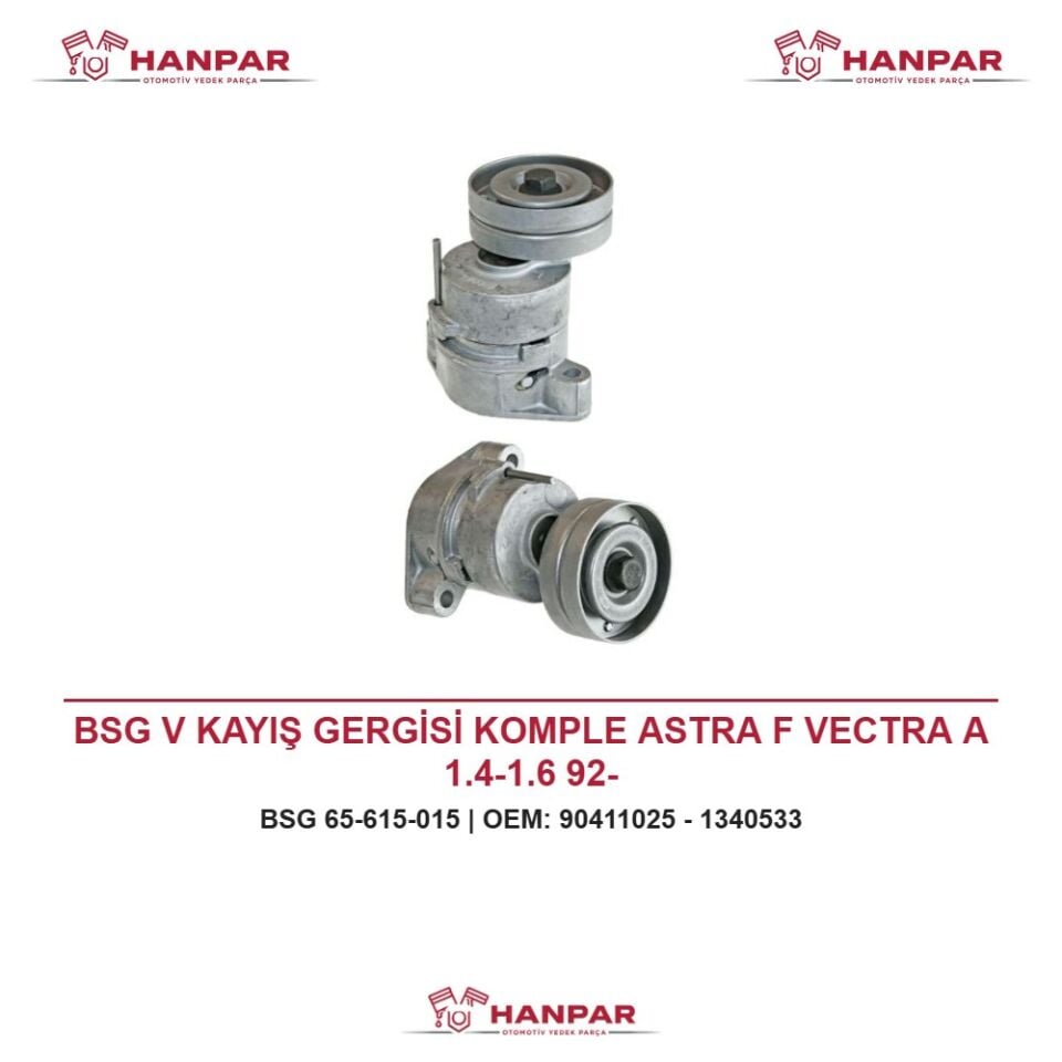 BSG V KAYIŞ GERGİSİ KOMPLE ASTRA F VECTRA A 1.4-1.6 92-