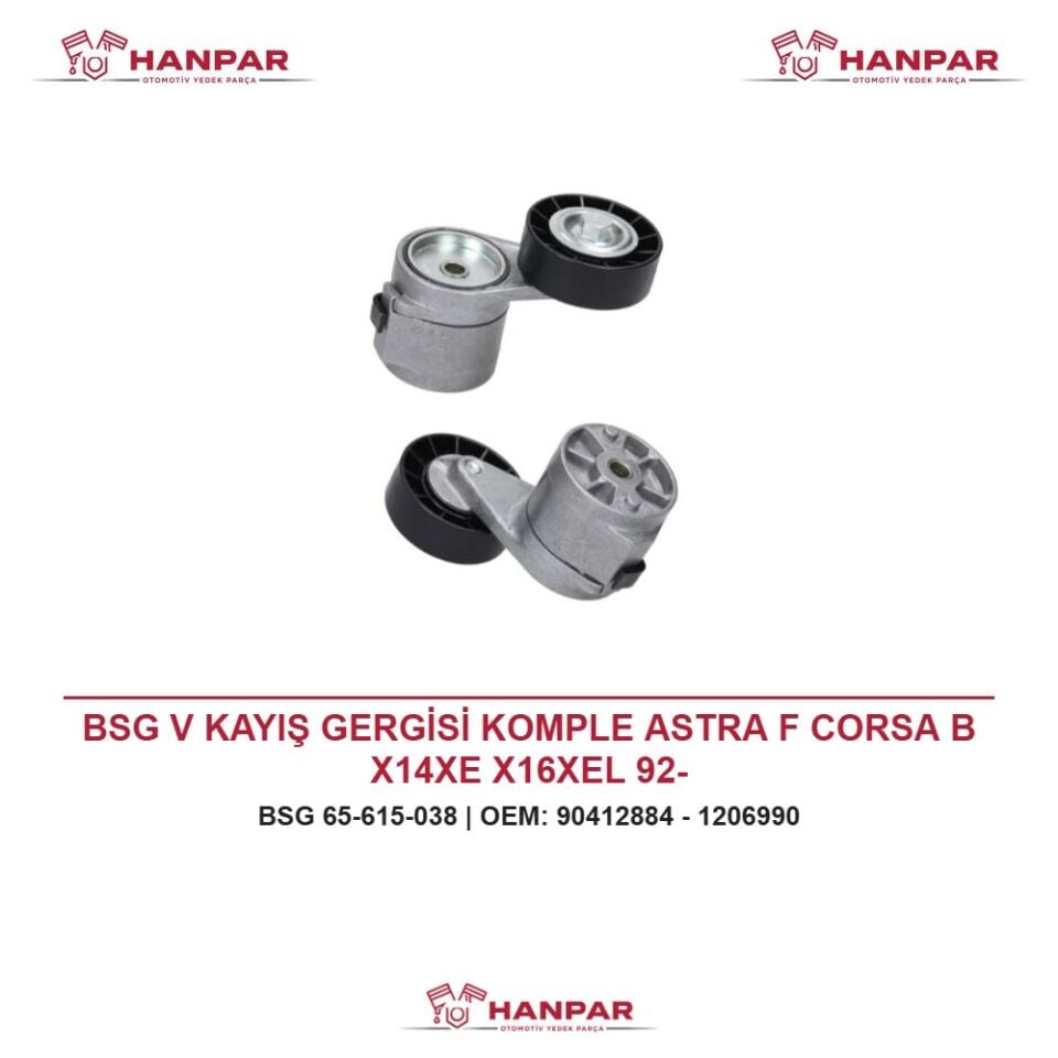 BSG V KAYIŞ GERGİSİ KOMPLE ASTRA F CORSA B X14XE X16XEL 92-
