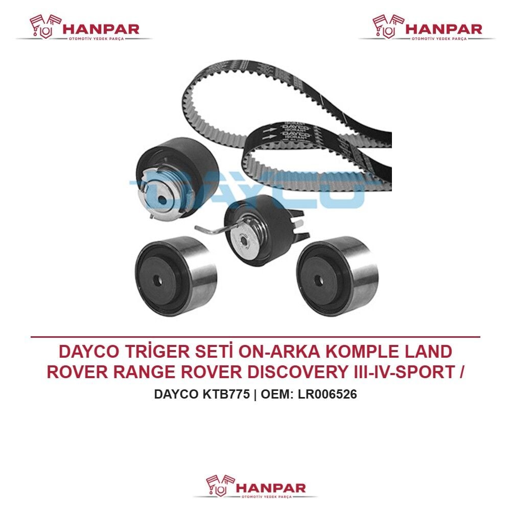 DAYCO TRİGER SETİ ON-ARKA KOMPLE LAND ROVER RANGE ROVER DISCOVERY III-IV-SPORT / 407/607 2.7 TD-3.0 D 04-19