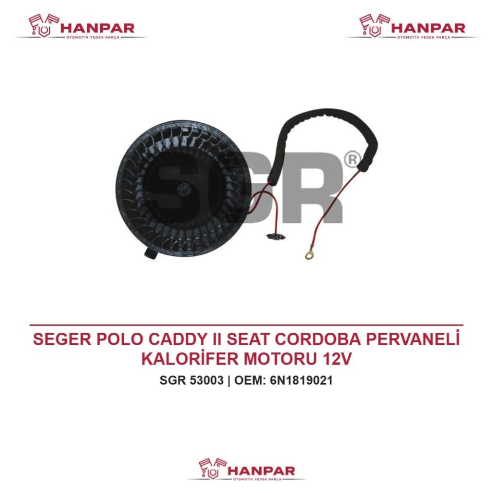 SEGER POLO CADDY II SEAT CORDOBA PERVANELİ KALORİFER MOTORU 12V