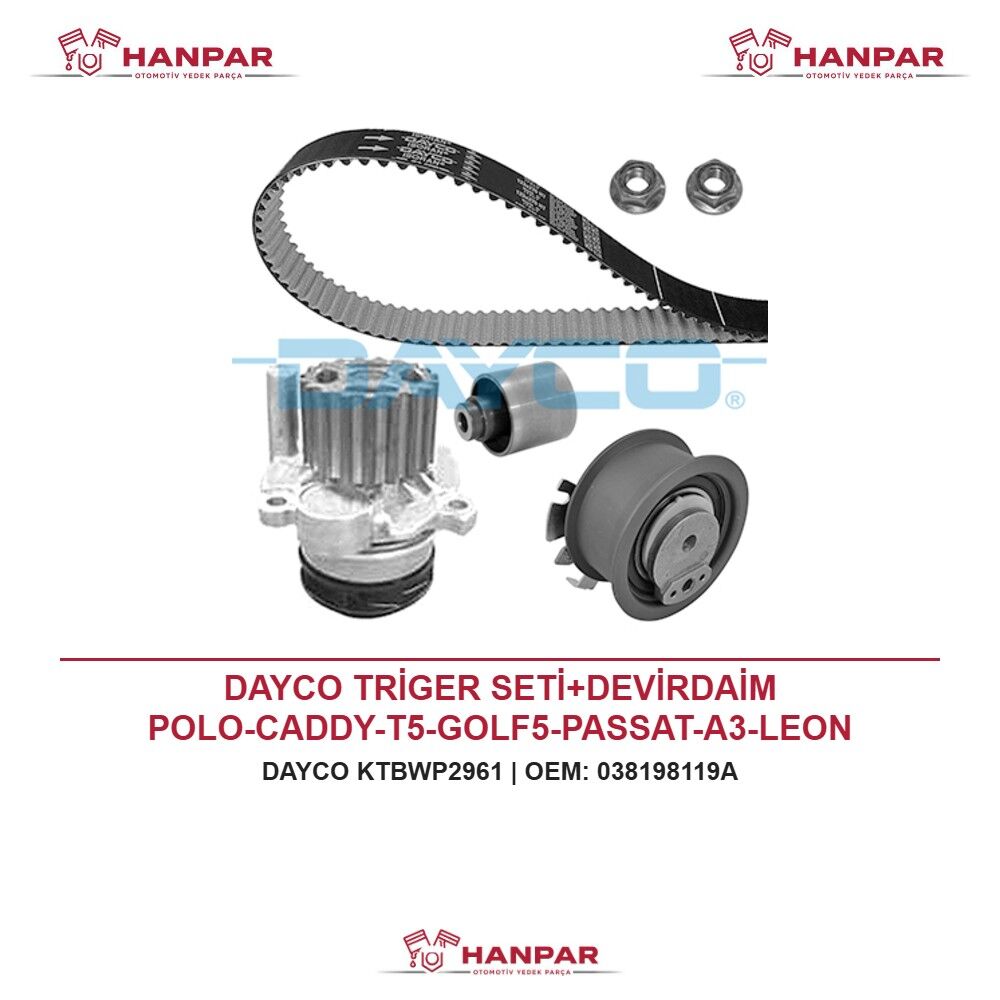 DAYCO TRİGER SETİ+DEVİRDAİM POLO-CADDY-T5-GOLF5-PASSAT-A3-LEON BMM-BMP-ATD-AXR-ASZ-AR 1.9-2.0 TDI 01-10
