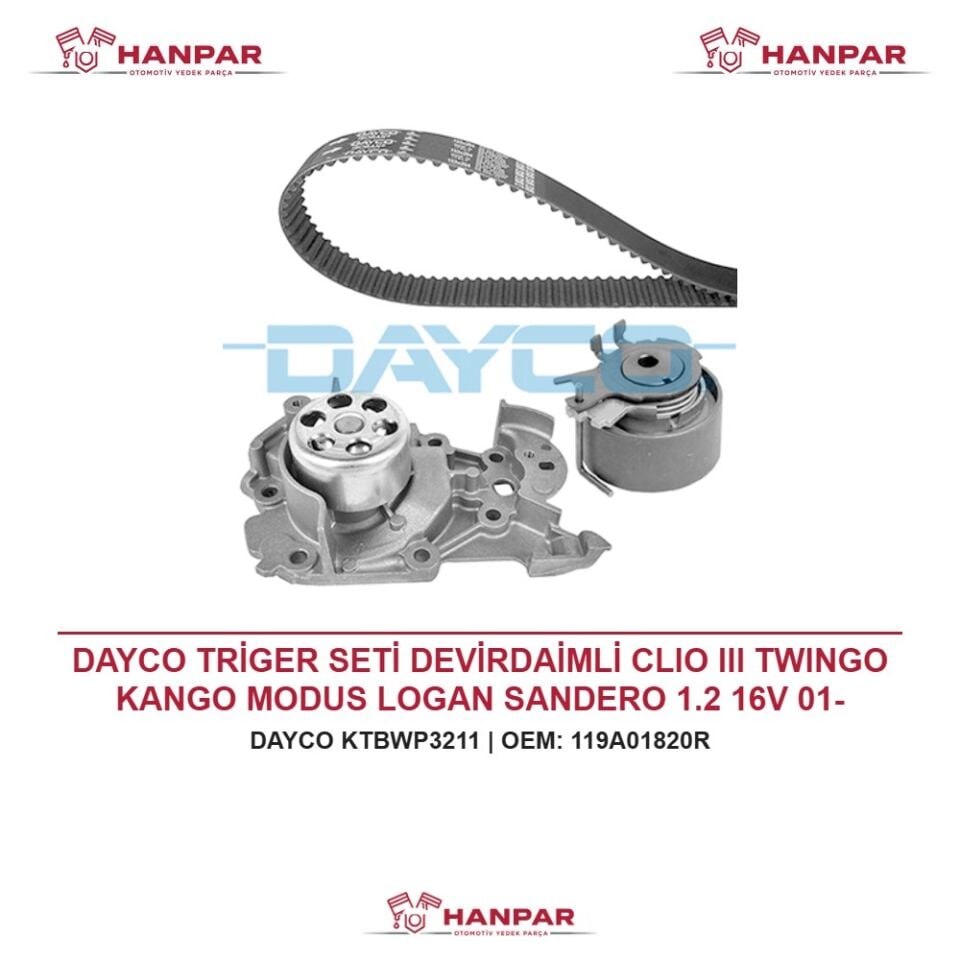 DAYCO TRİGER SETİ DEVİRDAİMLİ CLIO III TWINGO KANGO MODUS LOGAN SANDERO 1.2 16V 01-