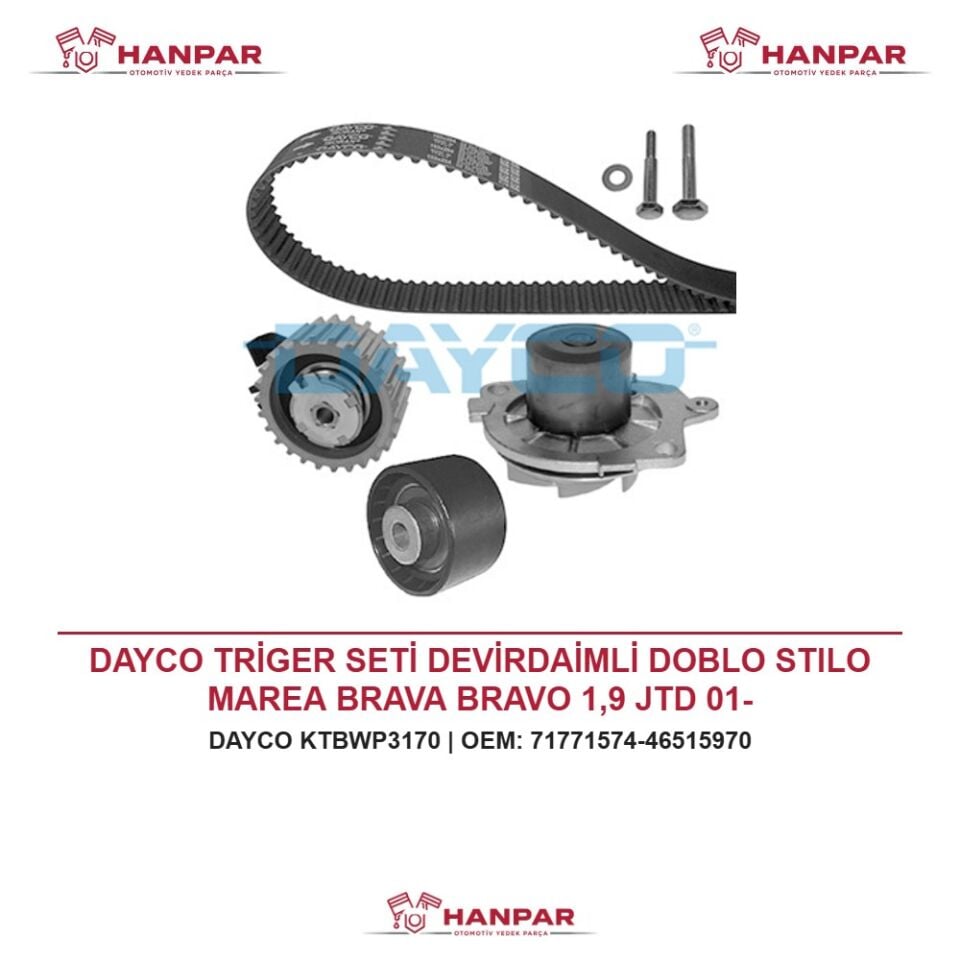DAYCO TRİGER SETİ DEVİRDAİMLİ DOBLO STILO MAREA BRAVA BRAVO 1,9 JTD 01-