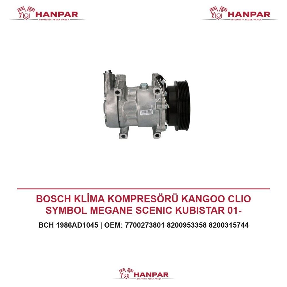 BOSCH KLİMA KOMPRESÖRÜ KANGOO CLIO SYMBOL MEGANE SCENIC KUBISTAR 01-