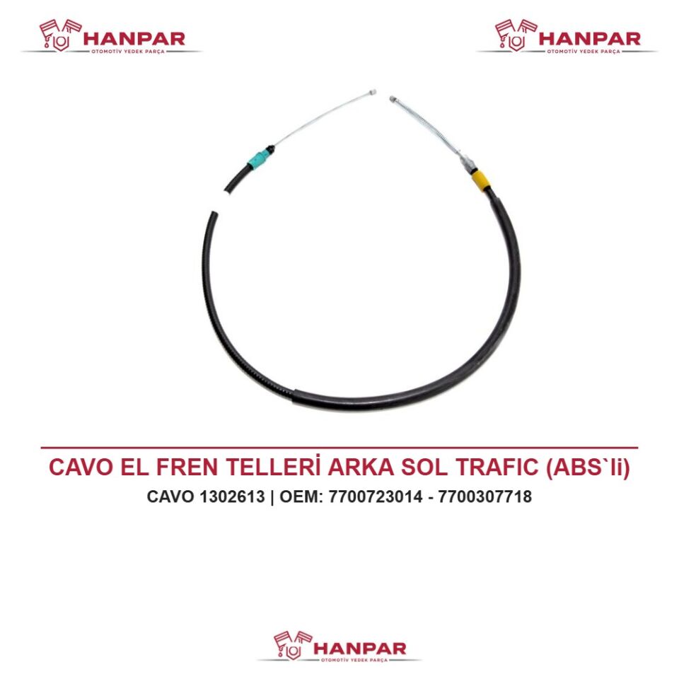 CAVO EL FREN TELLERİ ARKA SOL TRAFIC (ABS`li)