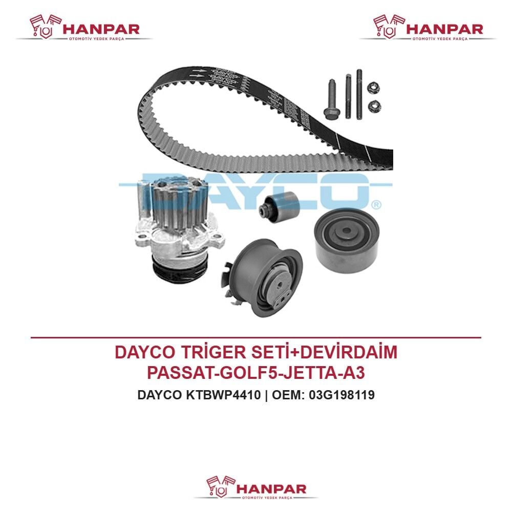DAYCO TRİGER SETİ+DEVİRDAİM PASSAT-GOLF5-JETTA-A3 BKP-BKD-BMN-BMR-BUZ-BRE 2,0 TDI 04-06
