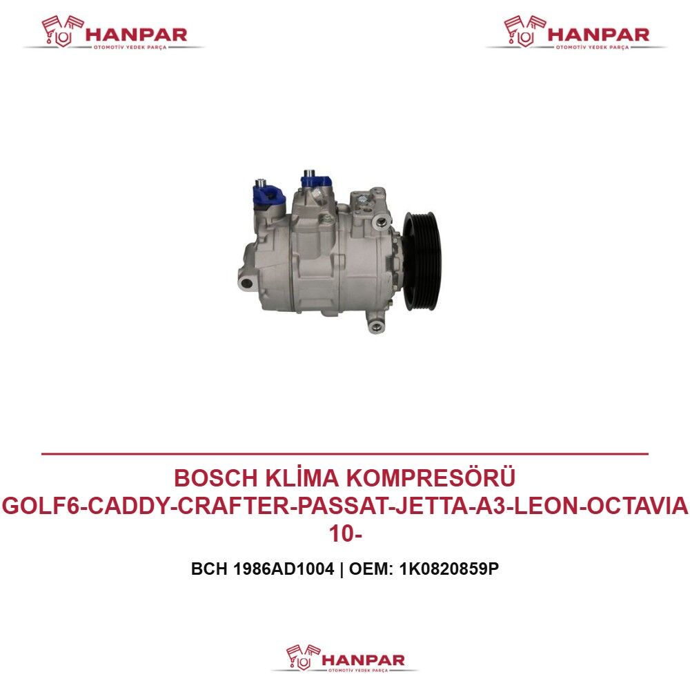 BOSCH KLİMA KOMPRESÖRÜ GOLF6-CADDY-CRAFTER-PASSAT-JETTA-A3-LEON-OCTAVIA 10-