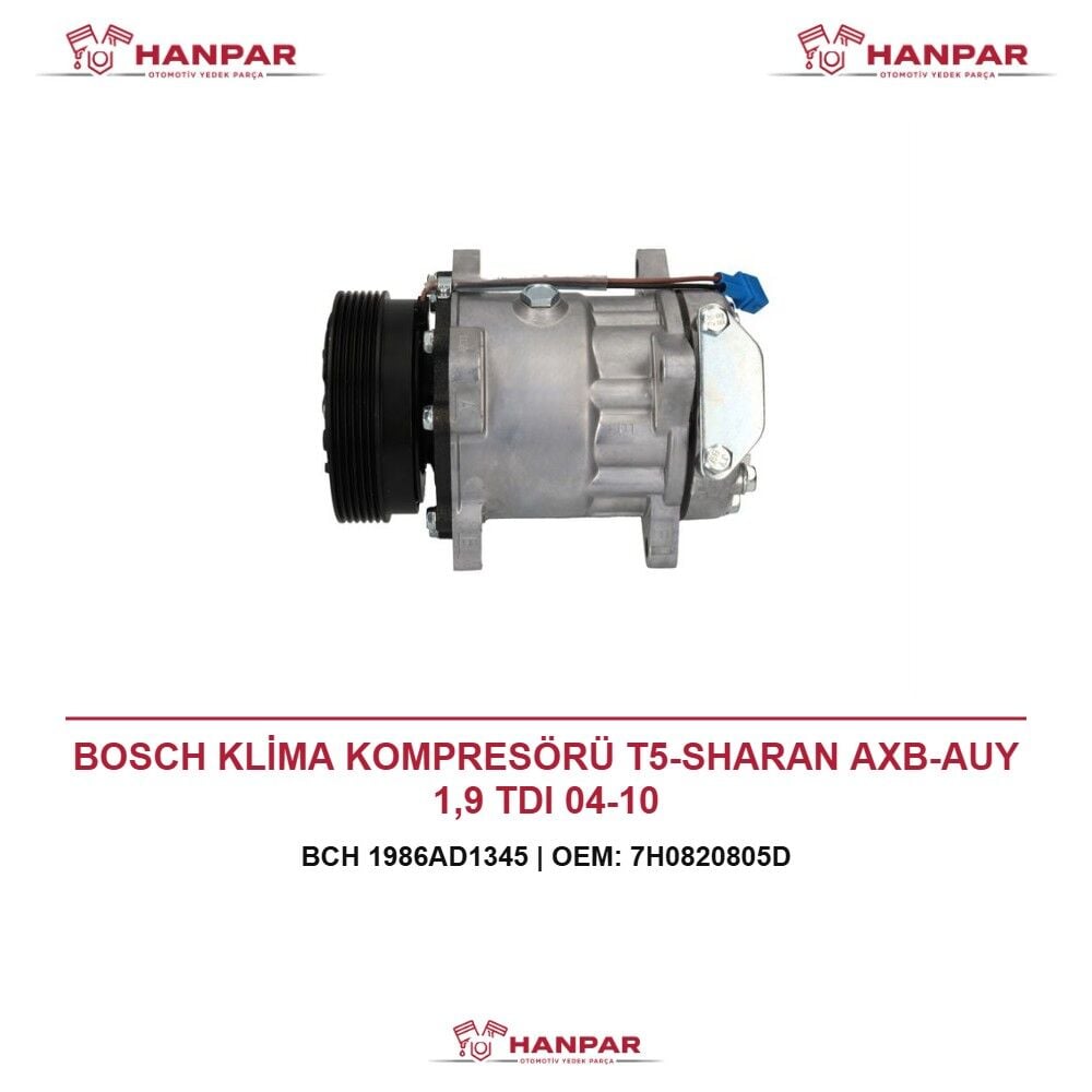 BOSCH KLİMA KOMPRESÖRÜ T5-SHARAN AXB-AUY 1,9 TDI 04-10