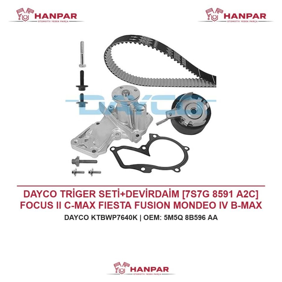DAYCO TRİGER SETİ+DEVİRDAİM [7S7G 8591 A2C] FOCUS II C-MAX FIESTA FUSION MONDEO IV B-MAX MAZDA II VOLVO S40 V50 1.25 1.4 1.6 TI VCT 16 VALF 03-