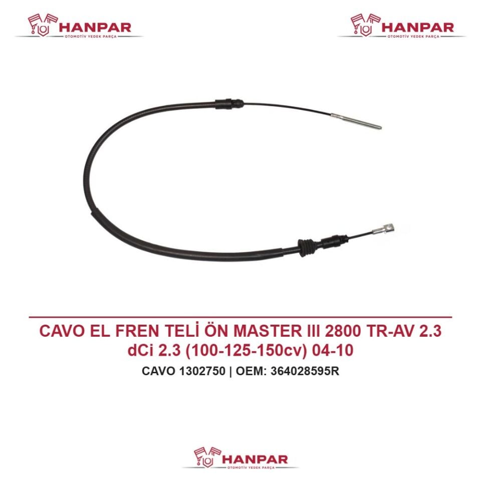 CAVO EL FREN TELİ ÖN MASTER III 2800 TR-AV 2.3 dCi 2.3 (100-125-150cv) 04-10