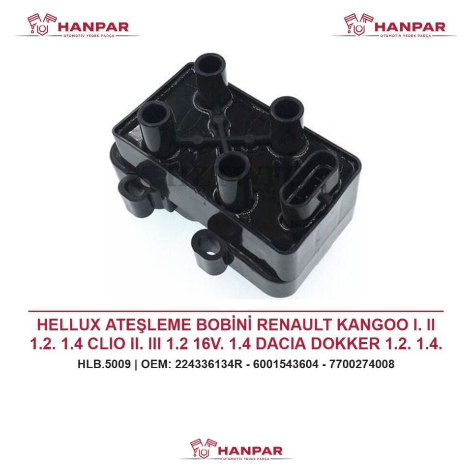 HELLUX ATEŞLEME BOBİNİ RENAULT KANGOO I. II 1.2. 1.4 CLIO II. III 1.2 16V. 1.4 DACIA DOKKER 1.2. 1.4. 1.6 16V LOGAN 1.2. 1.4. 1.6 16V