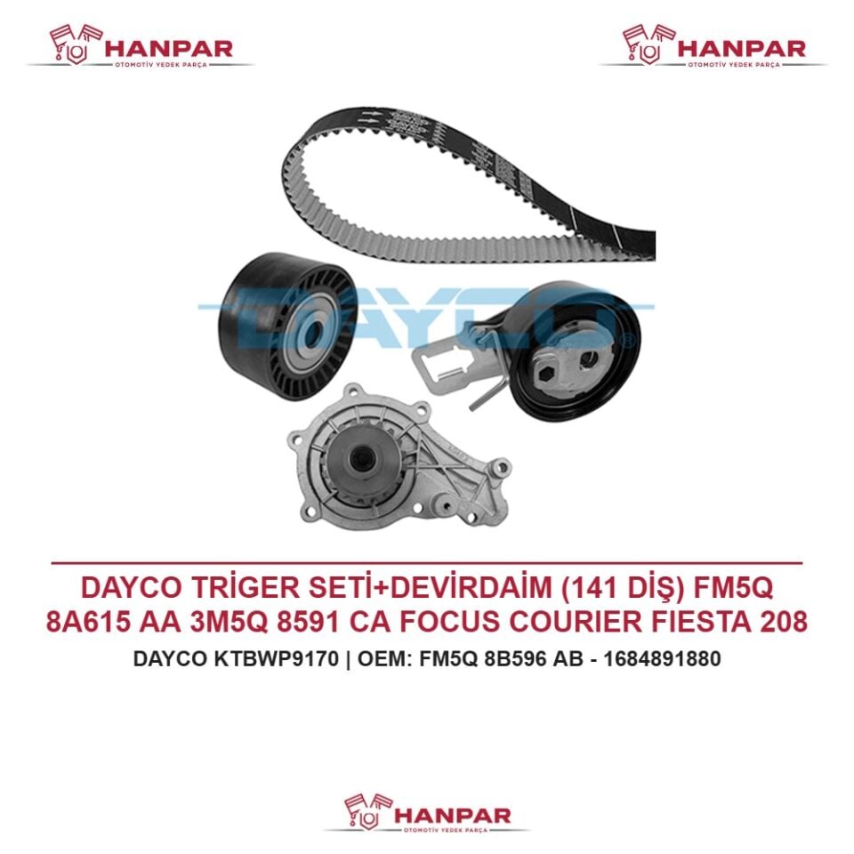 DAYCO TRİGER SETİ+DEVİRDAİM (141 DİŞ) FM5Q 8A615 AA 3M5Q 8591 CA FOCUS COURIER FIESTA 208 308 2008 3008 C3 C4 BERLINGI CROSSLAND X COMBO E 1.5 1.6 TDCI HDI 14-