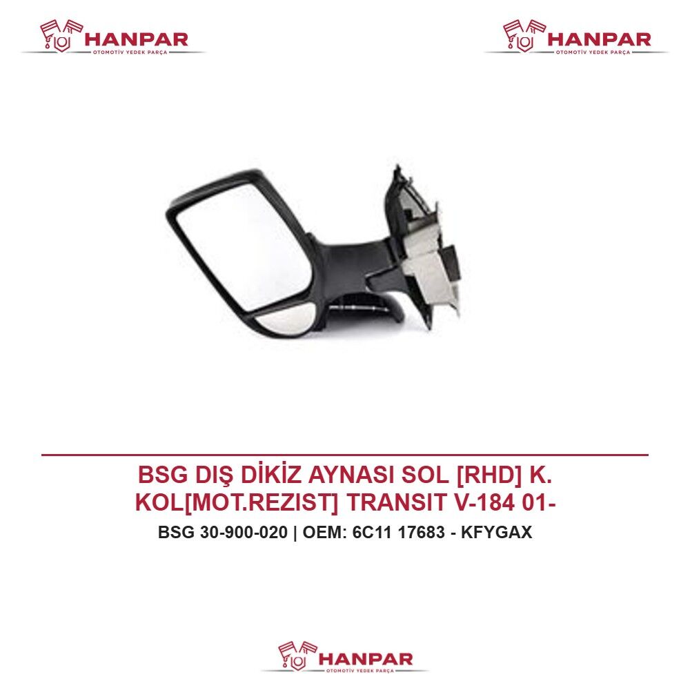 BSG DIŞ DİKİZ AYNASI SOL [RHD] K. KOL[MOT.REZIST] TRANSIT V-184 01-