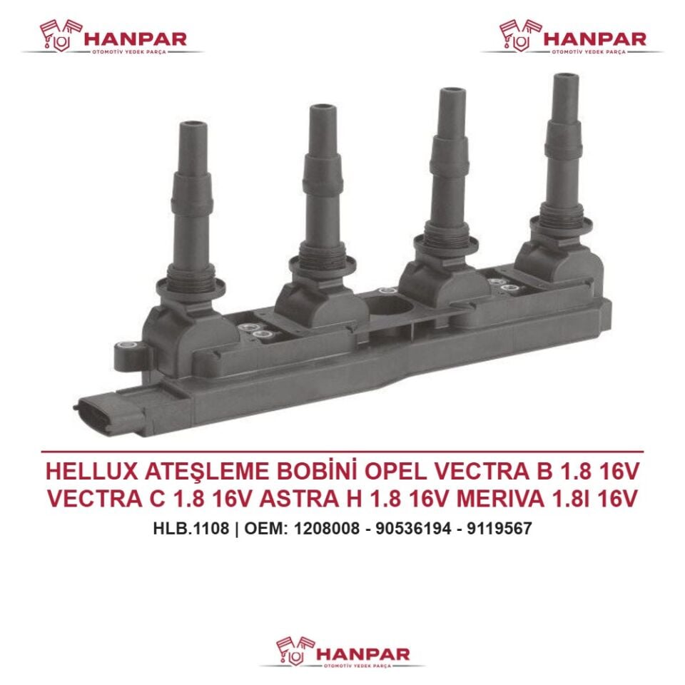HELLUX ATEŞLEME BOBİNİ OPEL VECTRA B 1.8 16V VECTRA C 1.8 16V ASTRA H 1.8 16V MERIVA 1.8I 16V 95 02