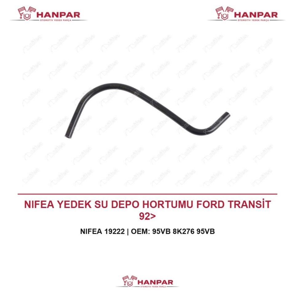 NIFEA YEDEK SU DEPO HORTUMU FORD TRANSİT 92>