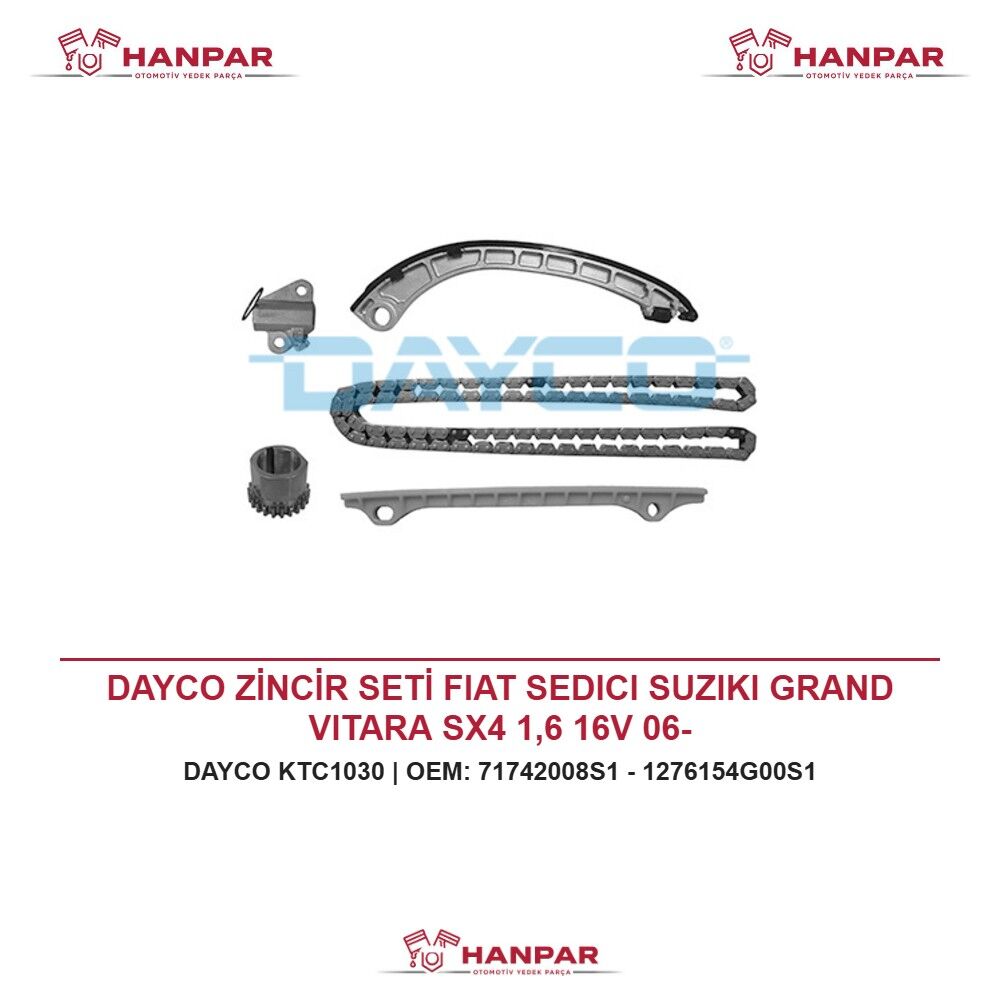 DAYCO ZİNCİR SETİ FIAT SEDICI SUZIKI GRAND VITARA SX4 1,6 16V 06-