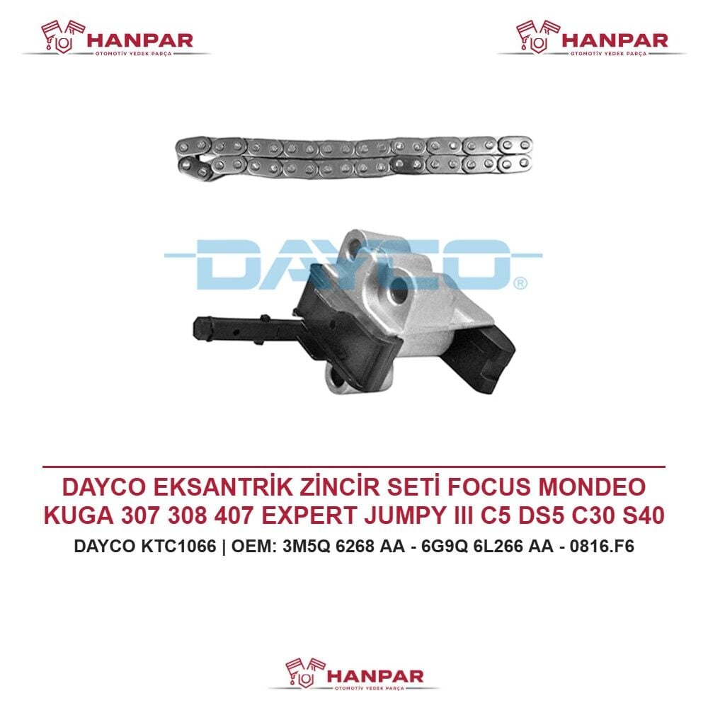 DAYCO EKSANTRİK ZİNCİR SETİ FOCUS MONDEO KUGA 307 308 407 EXPERT JUMPY III C5 DS5 C30 S40 V50 V70 V80 2.0 2.2 HDI TDCI 03-