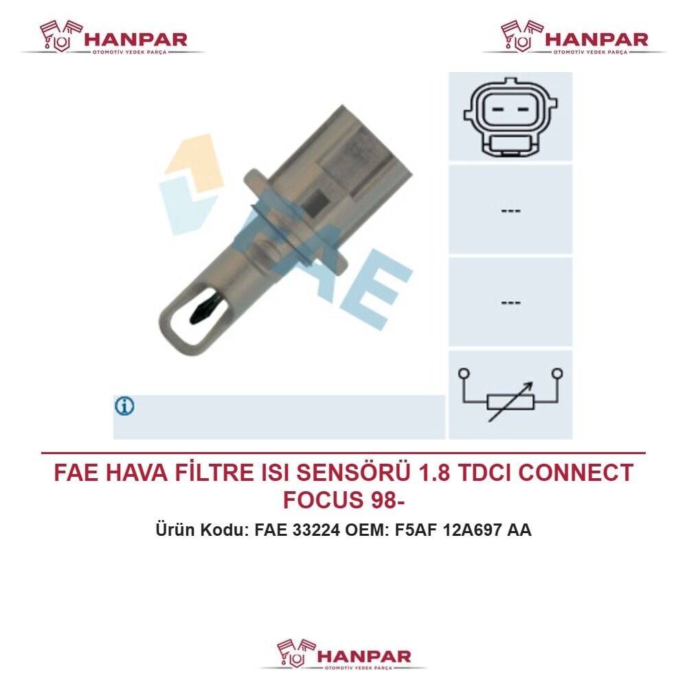FAE HAVA FİLTRE ISI SENSÖRÜ 1.8 TDCI CONNECT FOCUS 98-